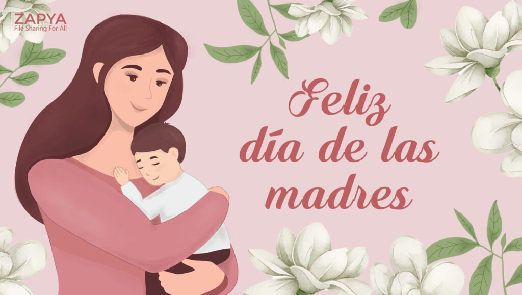 Feliz día de las madres   