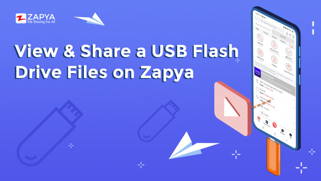 Zapya पर USB फ़ाइलें कैसे देखें और साझा करें