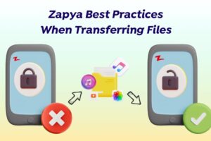Best Practices When Transferring Files with Zapya: Screen on/off